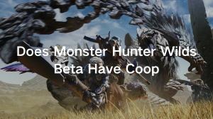 Does Monster Hunter Wilds Beta Have Co Op Does Monster Hunter Wilds Beta Have Co Op