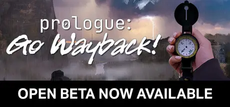 Prologue Go Wayback! Prologue: Go Wayback!