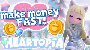 How to Make Money Fast in Heartopia Without Cheats