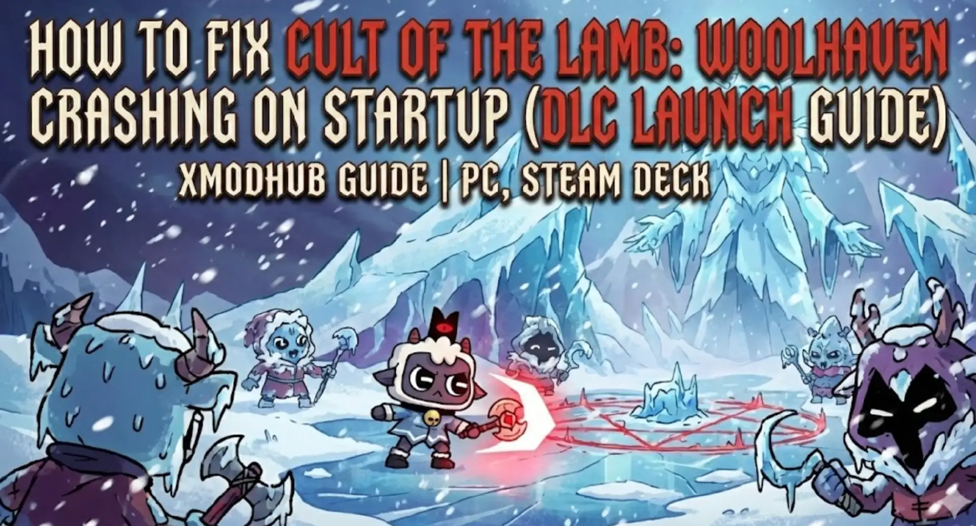 How to Fix Cult of the Lamb: Woolhaven Crashing on Startup (DLC Launch Guide)