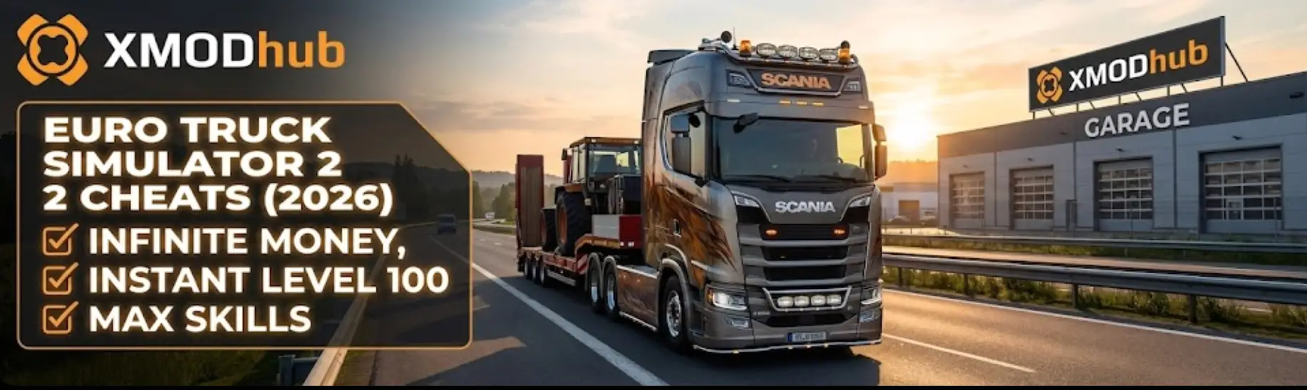 Fully customized Scania truck in Euro Truck Simulator 2 featuring XMODhub Trainer logo, representing Infinite Money and Instant Level Up mods.