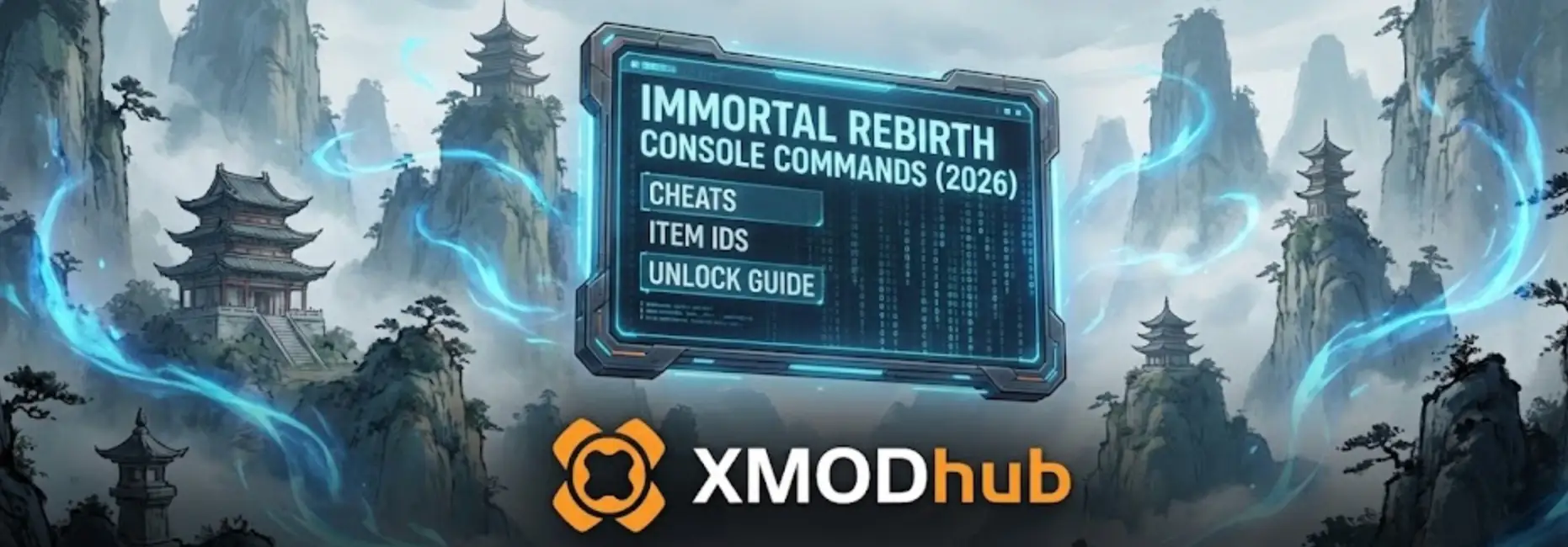 Immortal Rebirth gameplay background overlayed with a developer console window showing cheat codes, next to the XMODhub trainer logo for easy unlocking.