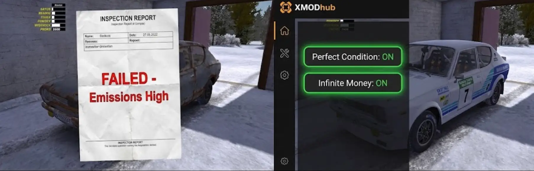 My Winter Car inspection report showing "Failed - Emissions High". Right: XMODhub overlay enabling "Perfect Condition" and "Infinite Money" instantly.