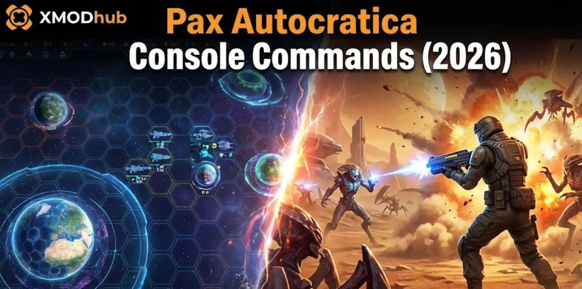 Изображение в шапке блога Pax Autocratica с логотипом XMODhub и заголовком «Консольные команды (2026)» накладывается на разделенный экран, отображающий игровой процесс орбитальной стратегии и FPS-боев.