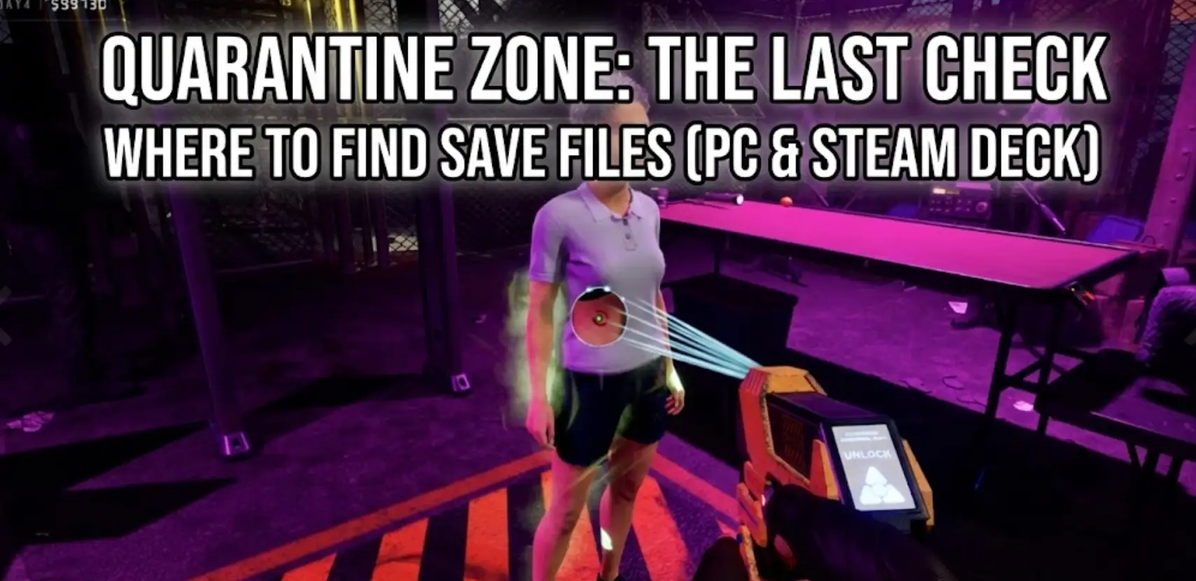Where to Find Quarantine Zone: The Last Check Save Files Blog Header - Gameplay screenshot showing a character undergoing a medical scan at a checkpoint.