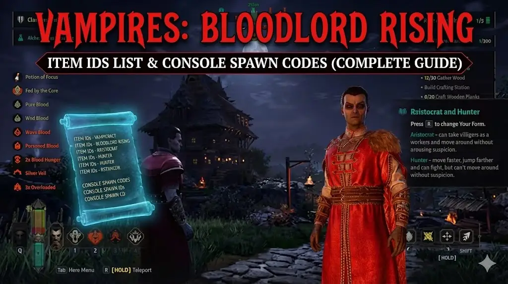 Vampires: Bloodlord Rising Item IDs List & Console Spawn Codes (Complete Guide)
