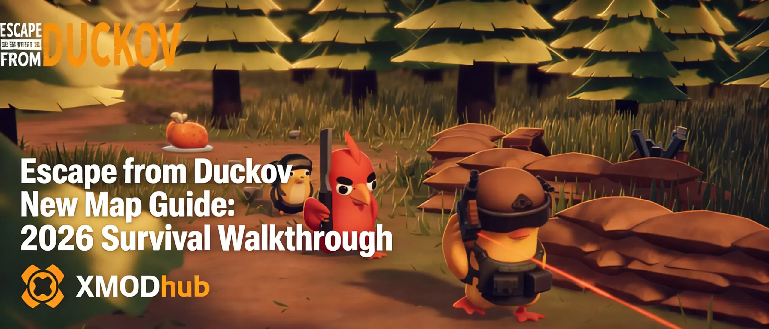 Escape from Duckov new map guide and 2026 survival walkthrough featuring tactical ducks in a forest combat zone with XMODhub branding.