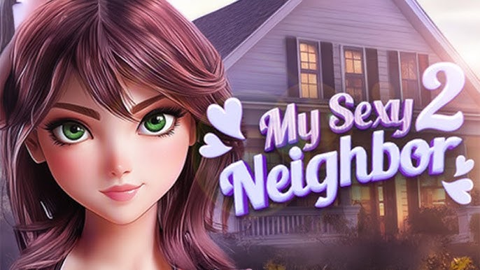 My Sexy Neighbour 2 Unlock Hidden Cameras: 2026 Guide