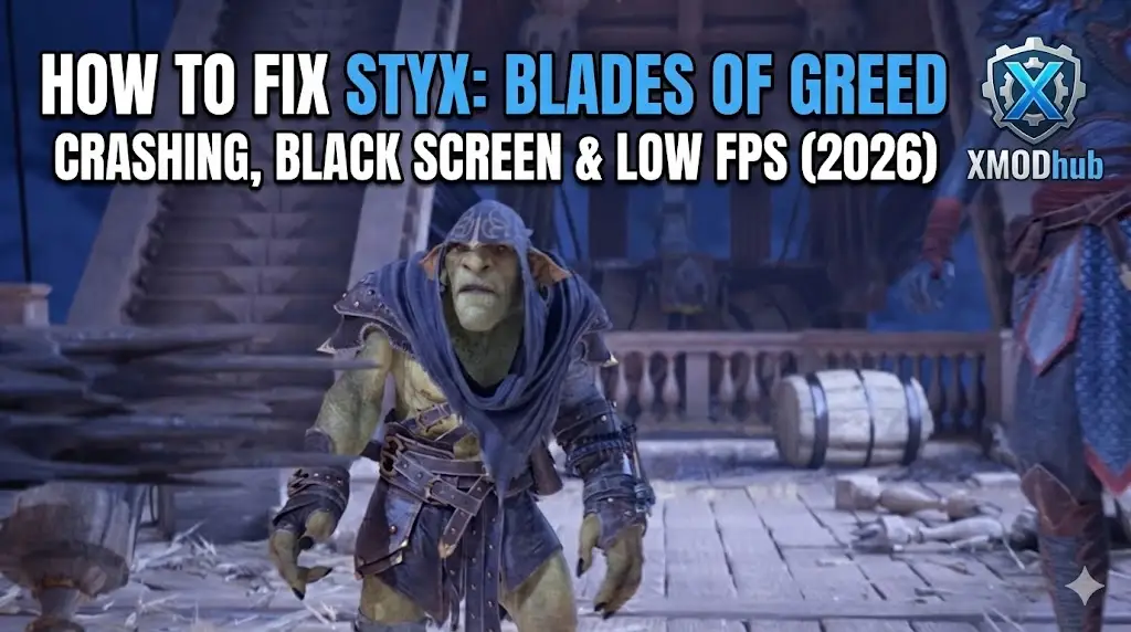 How to Fix Styx: Blades of Greed Crashing, Black Screen & Low FPS (2026)