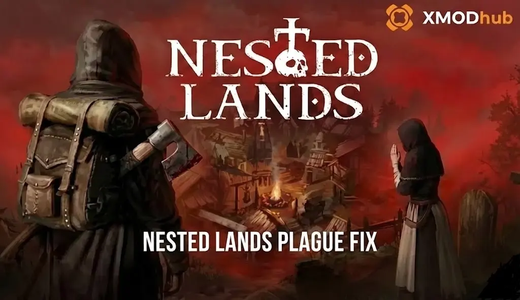 Nested Lands Plague Fix: How to Cure & Remove Infection (2026)