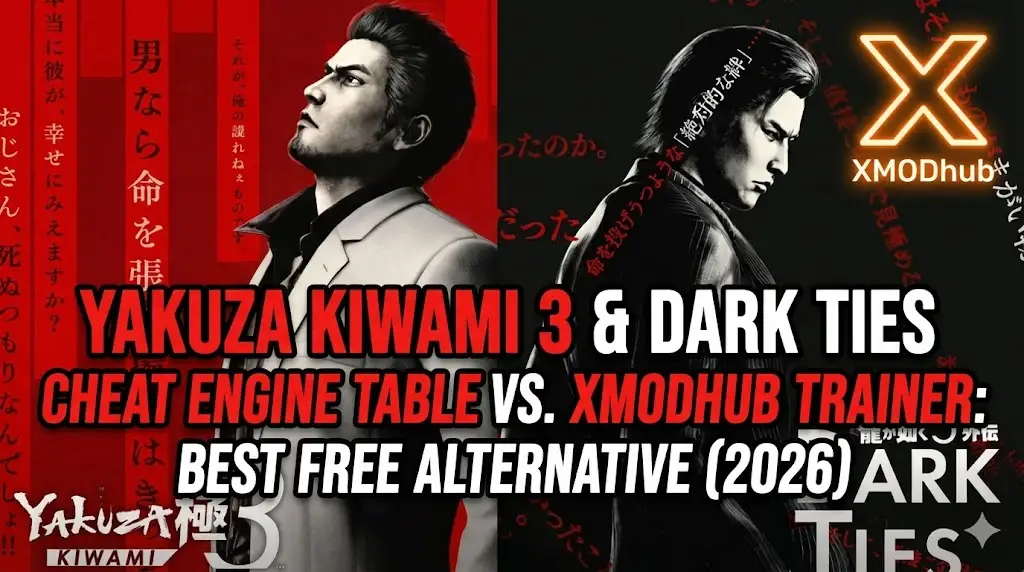Split blog header comparing Yakuza Kiwami 3 and Dark Ties, discussing Cheat Engine vs XMODhub Trainer alternatives for 2026, with the XMODhub logo.