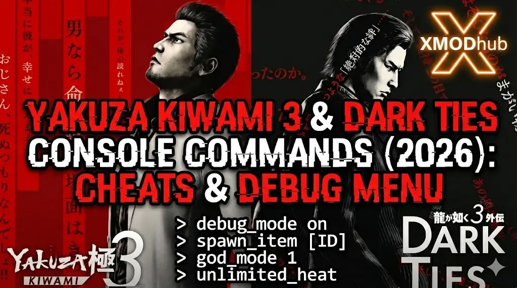 Blog header for "Yakuza Kiwami 3 & Dark Ties" cheats guide featuring console commands list, character art, and XMODhub logo.