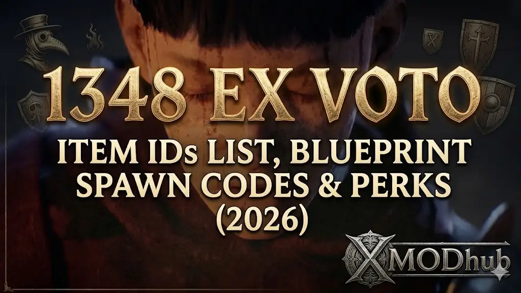 Blog header for 1348 Ex Voto (2026) cheat codes, item IDs, and perks, with a grim medieval background and XMODhub logo.