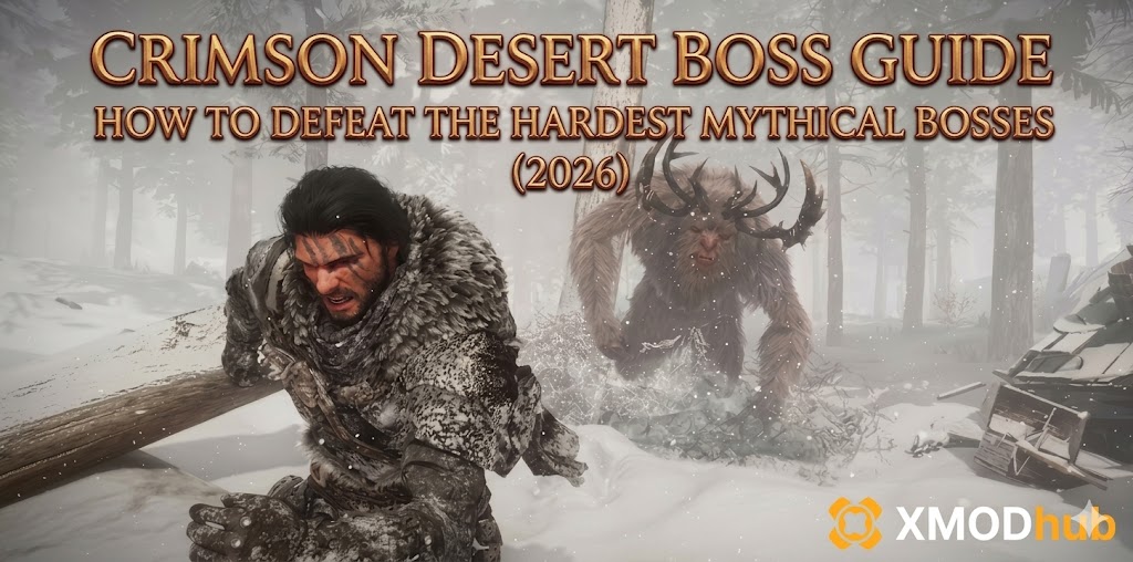 Thumbnail for 'Crimson Desert' Mythical Boss Guide (2026) featuring a warrior in snow escaping a beast, with XMODhub logo. 