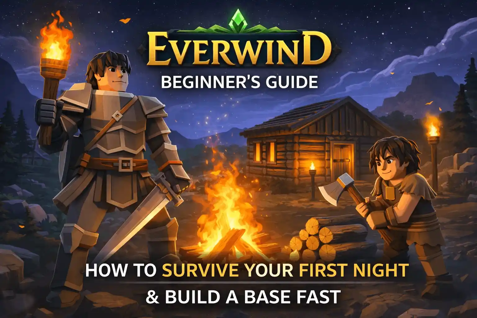 Everwind Beginner’s Guide: How to Survive Your First Night & Build a Base Fast