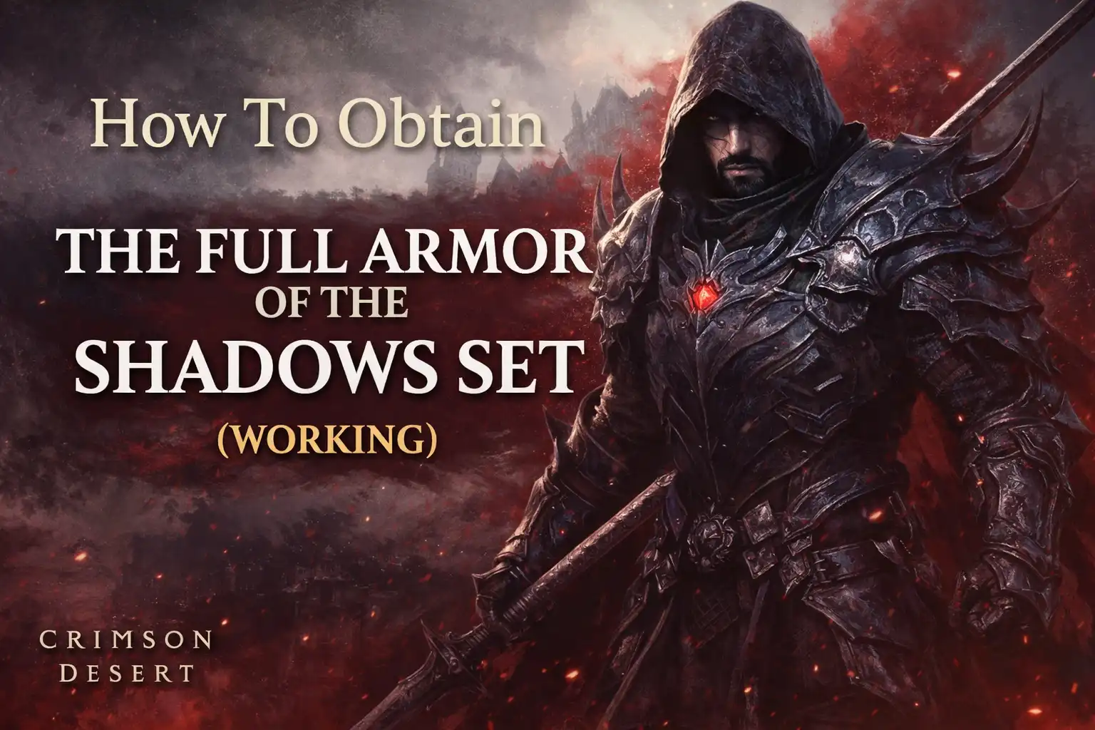 How To Obtain The Full Armor Of The Shadows Set (Working)