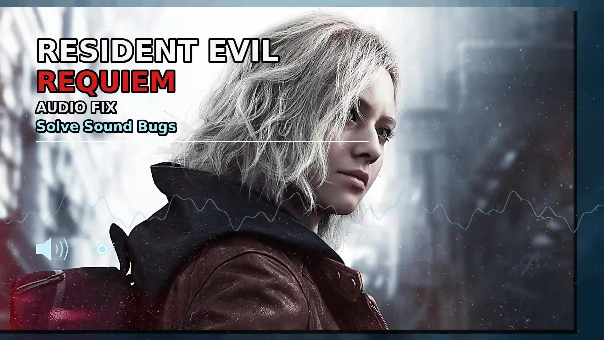 Resident Evil Requiem Audio Fix Solve Sound Bugs