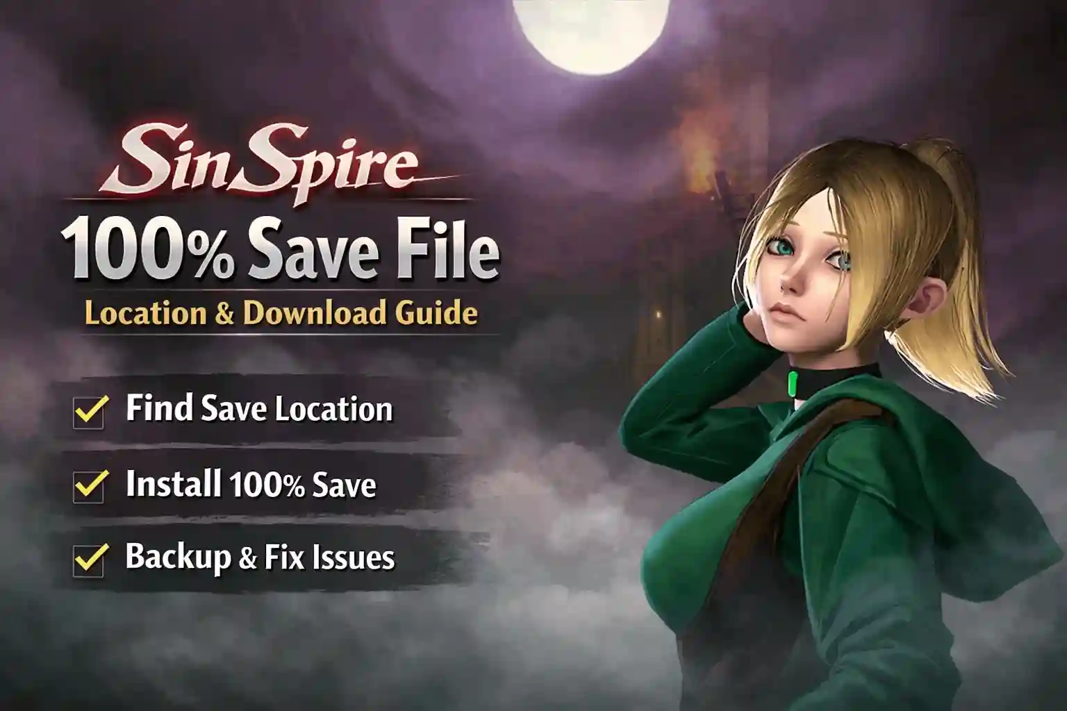 Sin Spire 100% Save File Location & Download Guide