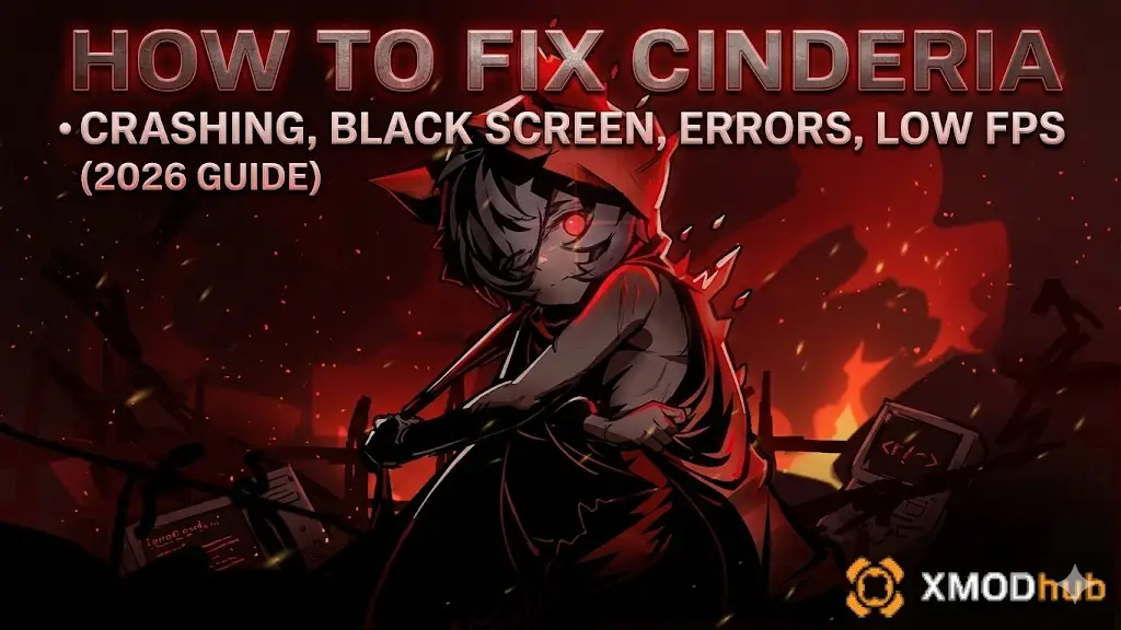 Cinderia (2026) guide on fixing crashing, black screen, errors, and low FPS issues, featuring character Cinderia in a dark, fiery, red-toned ruined landscape.