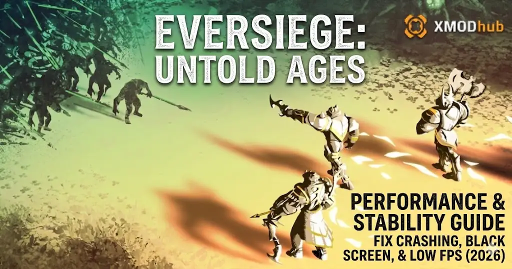 EverSiege Untold Ages crash fix and performance guide header