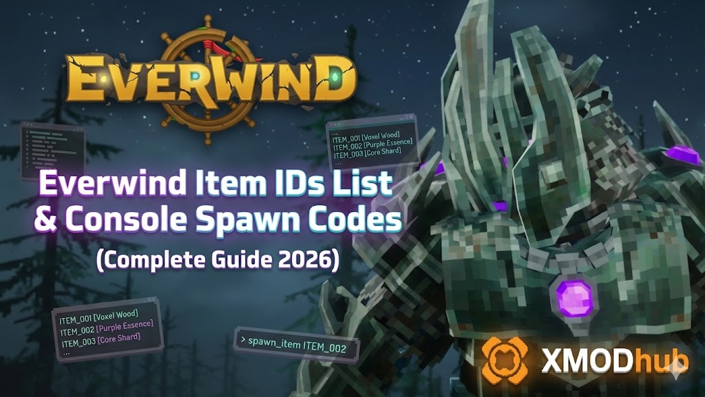 Everwind game guide header showing voxel armor character with Item IDs list and XMODhub official logo.