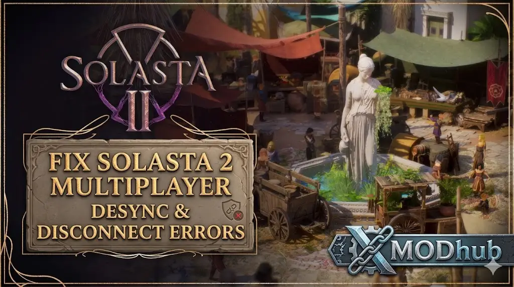 Blog header: Guide to fixing Solasta 2 multiplayer desync and disconnect errors, featuring Solasta II artwork and the MODhub logo.