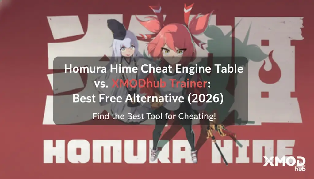 Comparison header for Homura Hime Cheat Engine Table and XMODhub Trainer (2026) with large text and logo.