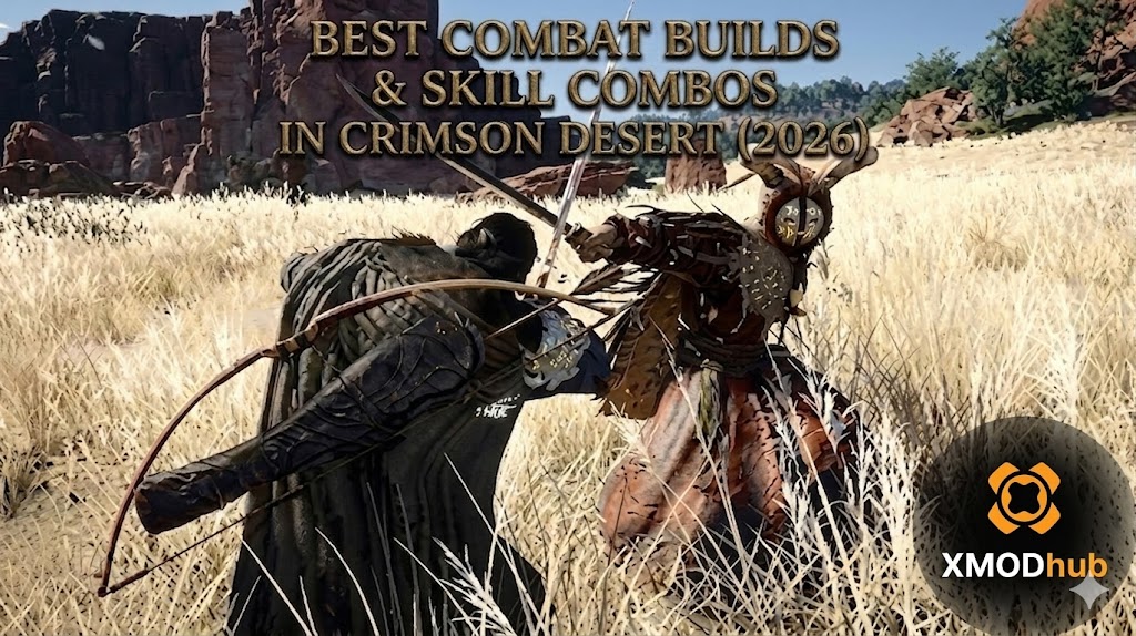Thumbnail for Crimson Desert (2026) combat guide, showing two characters dueling with gold text 'BEST COMBAT BUILDS' and a new XMODhub logo.