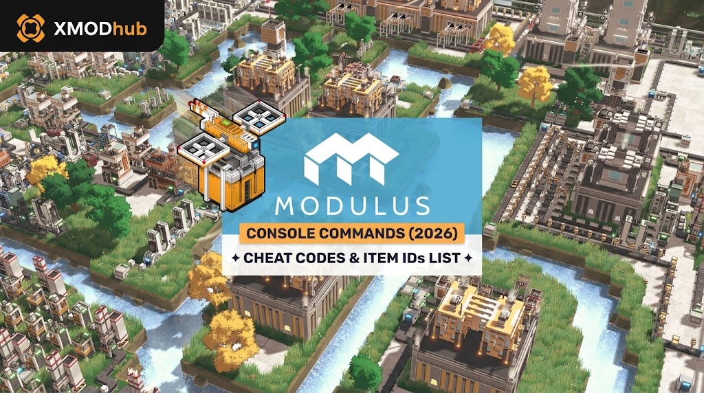 Список консольных команд, чит-кодов и ID предметов Modulus от XMODhub.