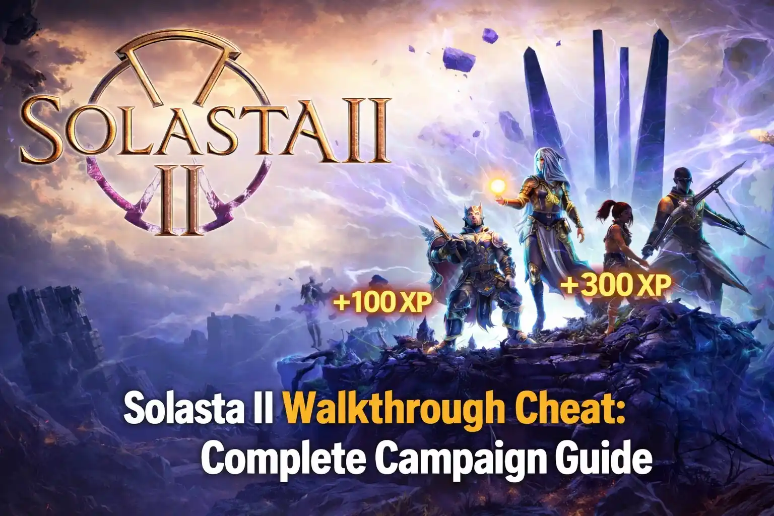 Solasta II Walkthrough Cheat: Complete Campaign Guide