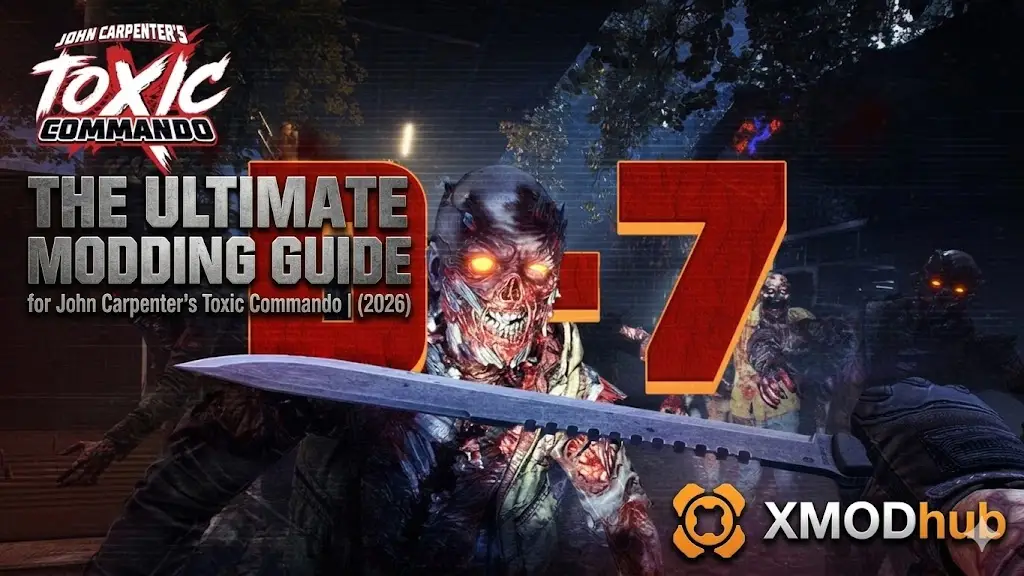 Ultimate modding guide for John Carpenter's Toxic Commando by XMODhub