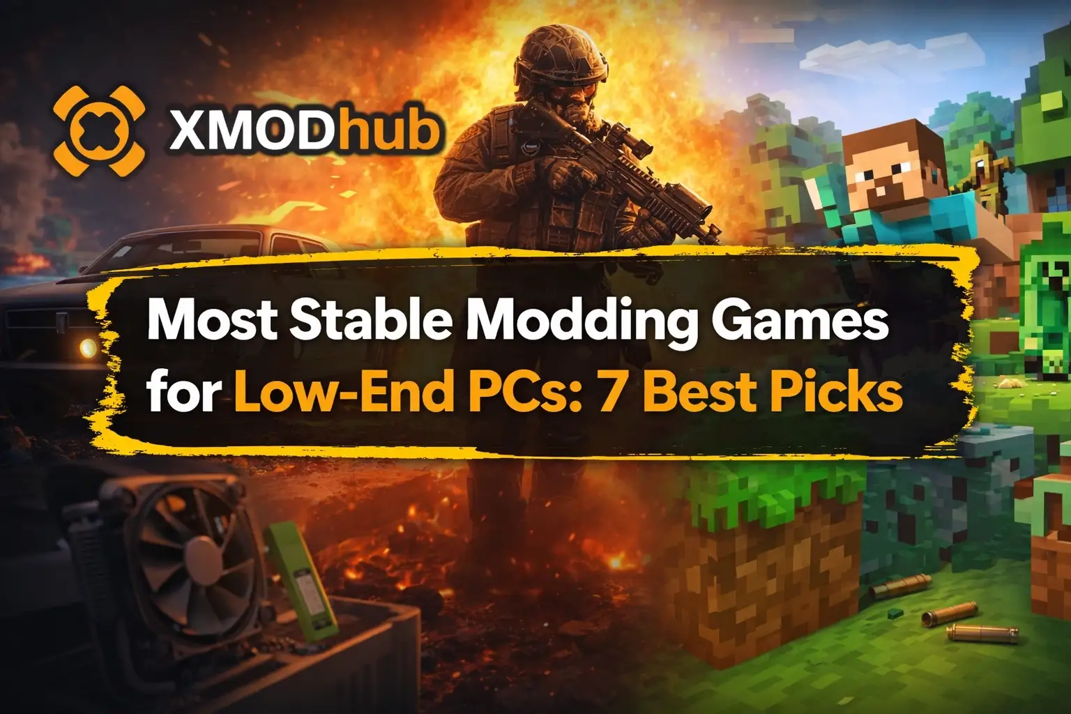 Most Stable Modding Games for Low-End PCs: 7 Best Picks