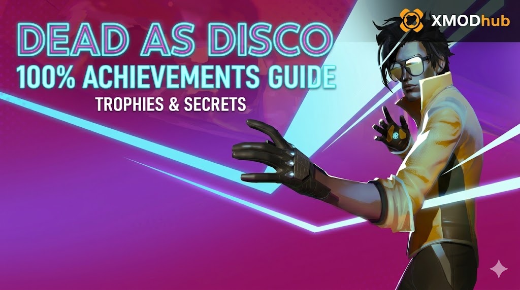 A character in sunglasses poses against a magenta neon background featuring the XMODhub logo and text for a Dead as Disco 100% achievements guide.