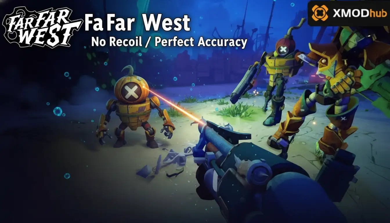 Far Far West No Recoil & Perfect Accuracy: Working Guide