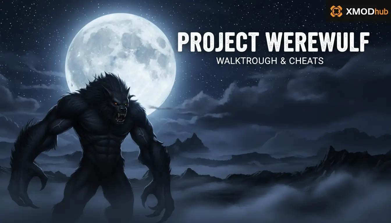 Project Werewulf Walkthrough Cheats: Complete Guide