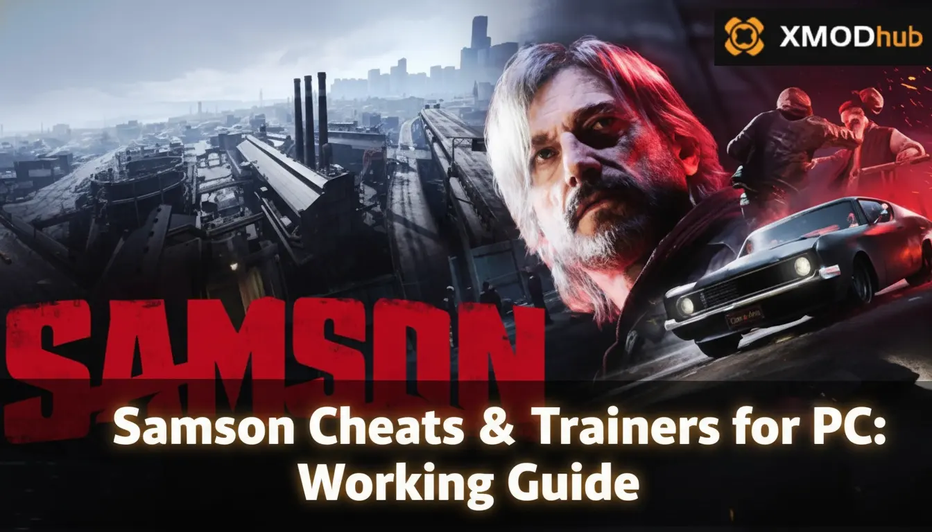 Samson Cheats & Trainers for PC: Working Guide