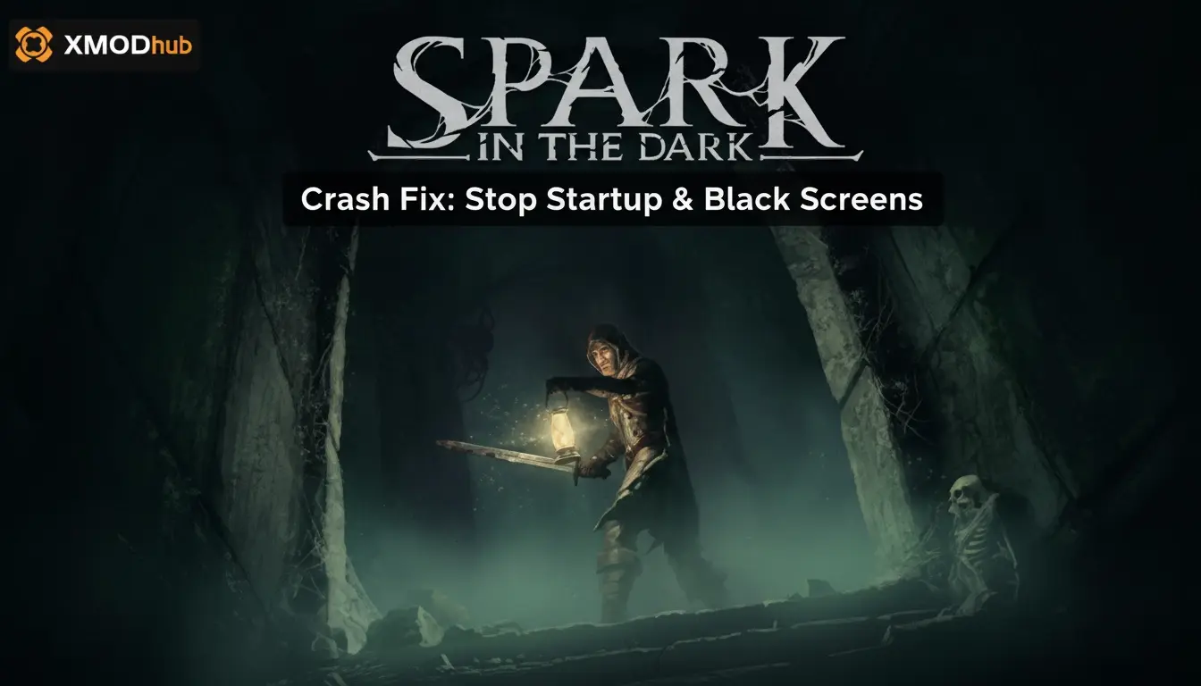 Spark in the Dark Crash Fix: Stop Startup & Black Screens