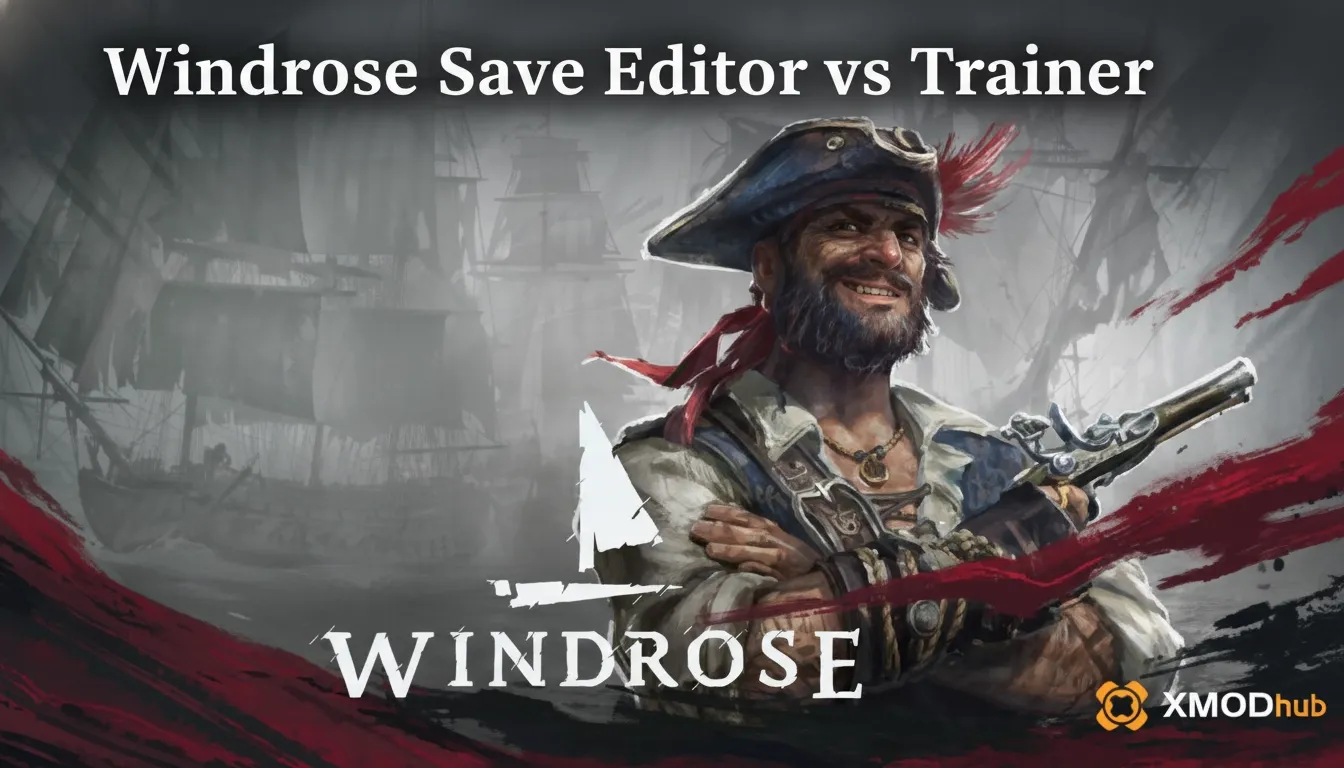 Windrose Save Editor vs Trainer: Best Modding Guide