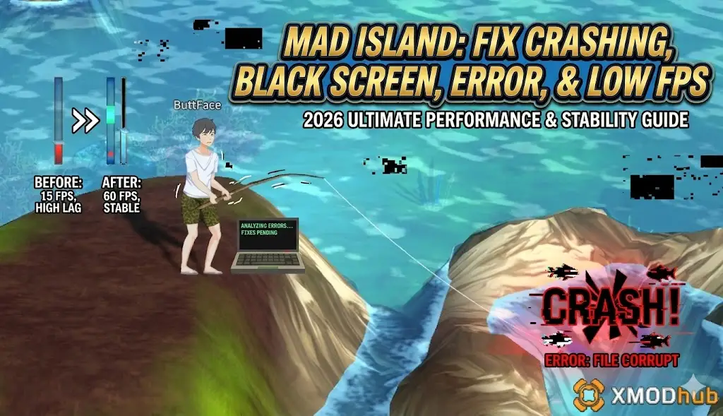 A guide header image for Mad Island showing performance metrics, visual glitches, and text for fixing crashing and errors, with the XMODhub logo.