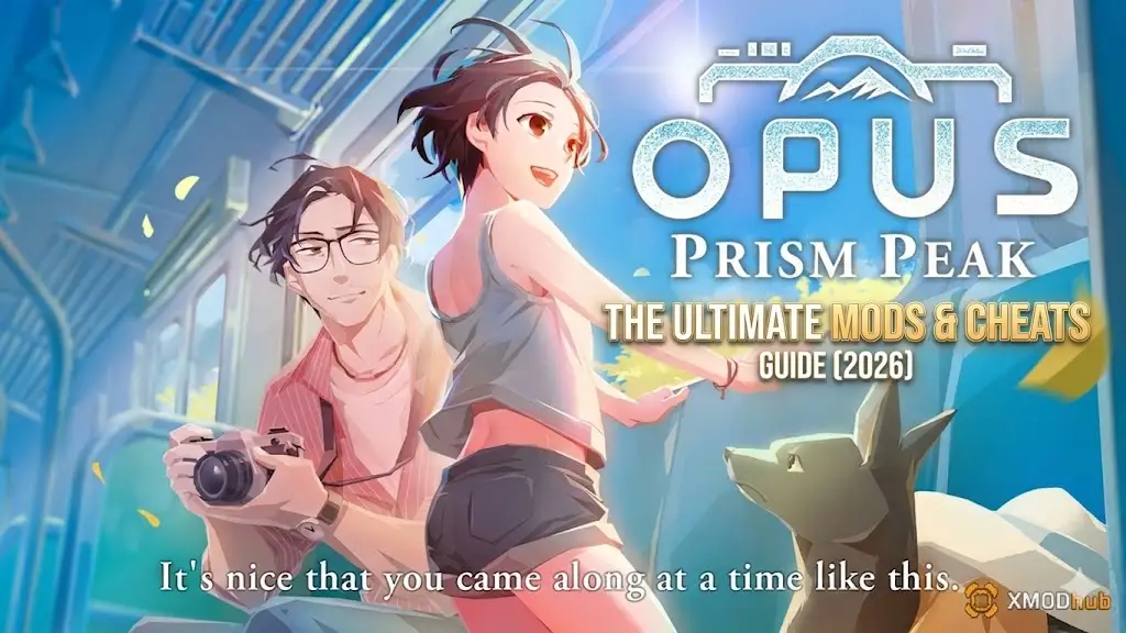 OPUS Prism Peak Mods Cheats Guide 2026