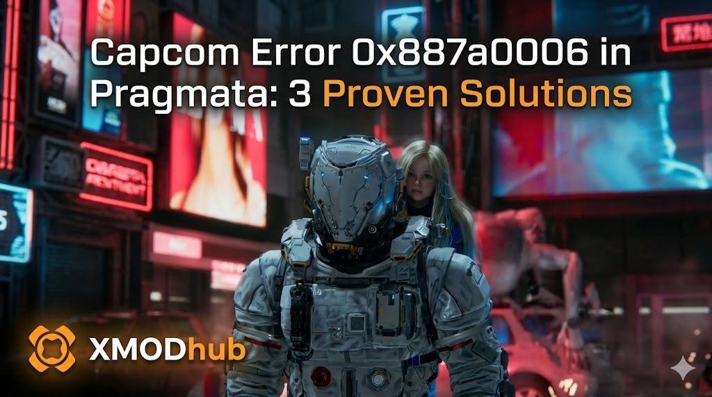 ネオン輝く都市にいる『プラグマタ』のキャラクターと、カプコンエラー 0x887a0006 修正用テキスト、XMODhubのロゴを配置したブログヘッダー。