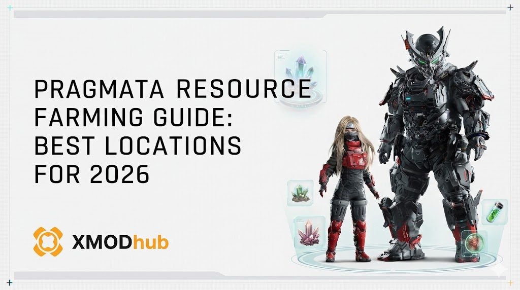 Pragmata 2026 resource farming guide with three armored characters and floating item holograms, co-branded with XMODhub logo.