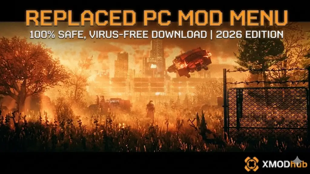 REPLACED PC Mod Menu (2026 Edition) safe download banner with pixel-art wasteland scene and XMODhub logo.