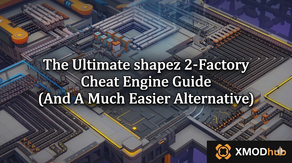 Header image for a shapez 2 - Factory mods tool guide, featuring game-style isometric factory art with clean text and the XMODhub logo.