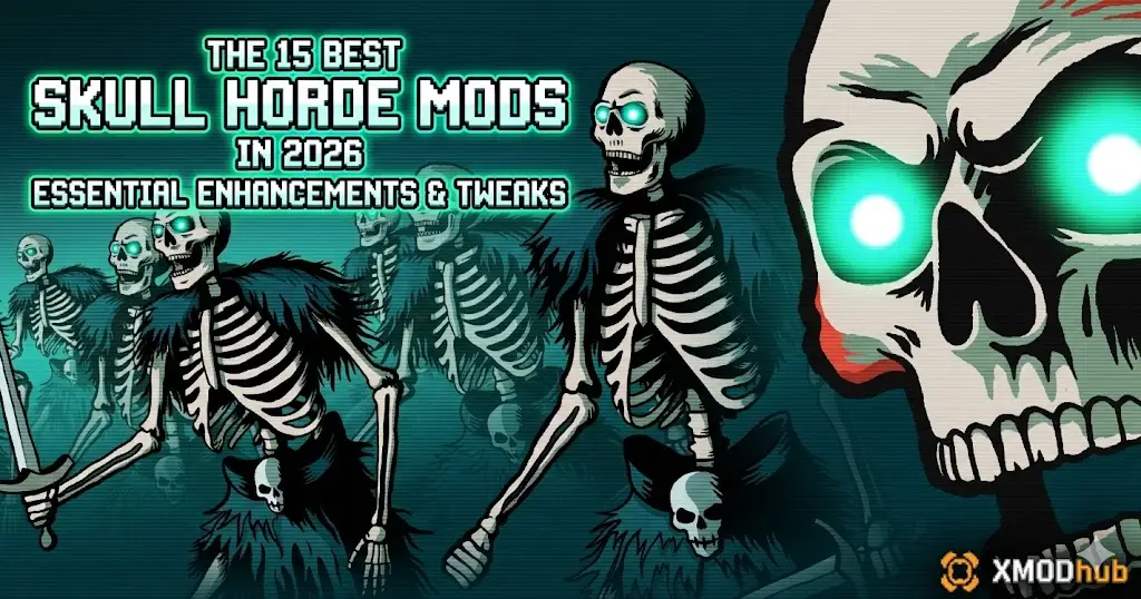 Skull Horde Mods 2026 Guide Cover with Skeletons and XMODhub Logo.