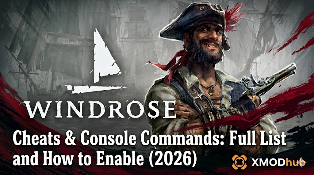 Cinematic blog header for Windrose featuring a pirate captain with text for cheats and console commands guide 2026, including the XMODhub logo.
