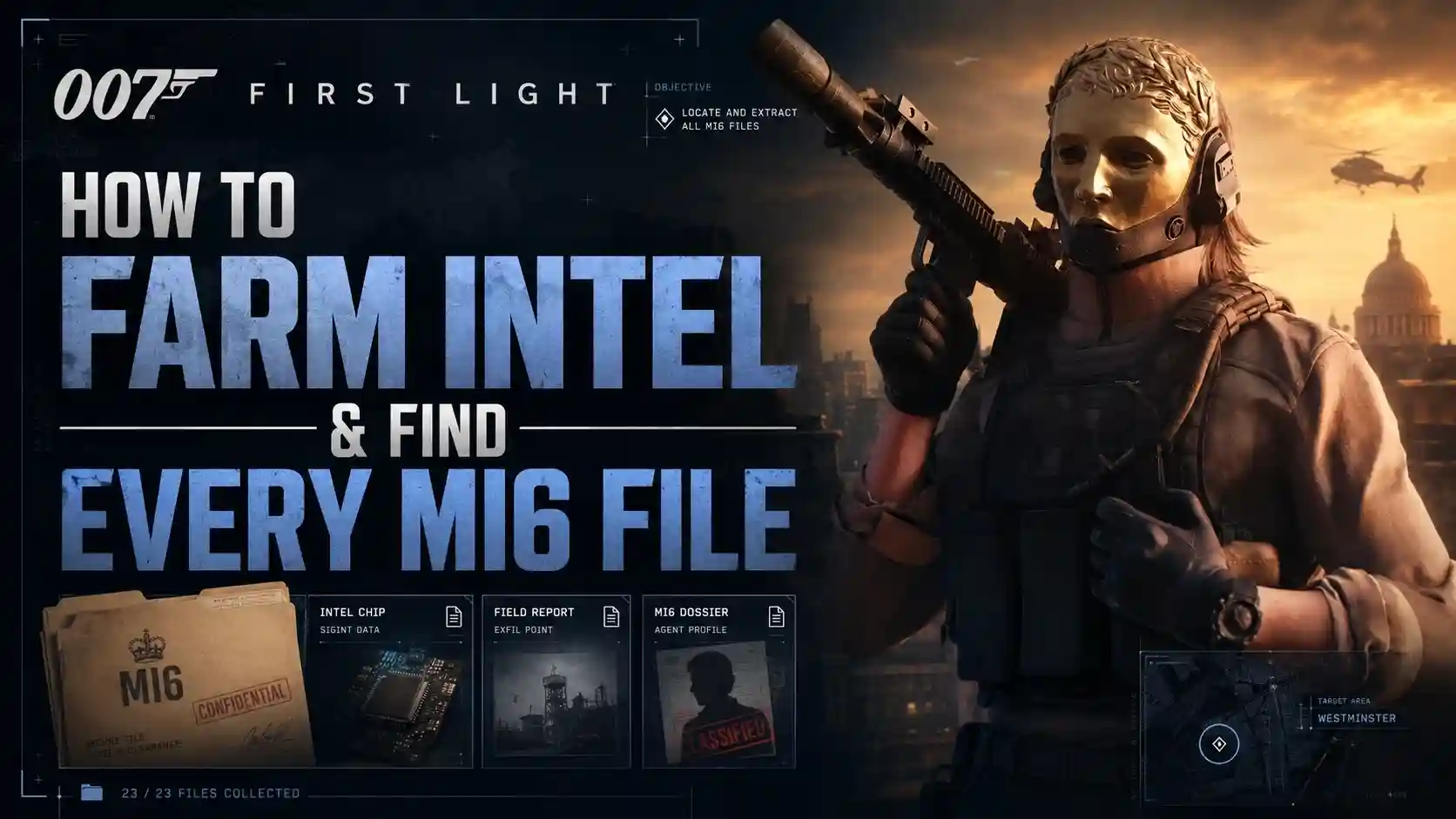 007 First Light: How to Farm Intel & Find Every MI6 File