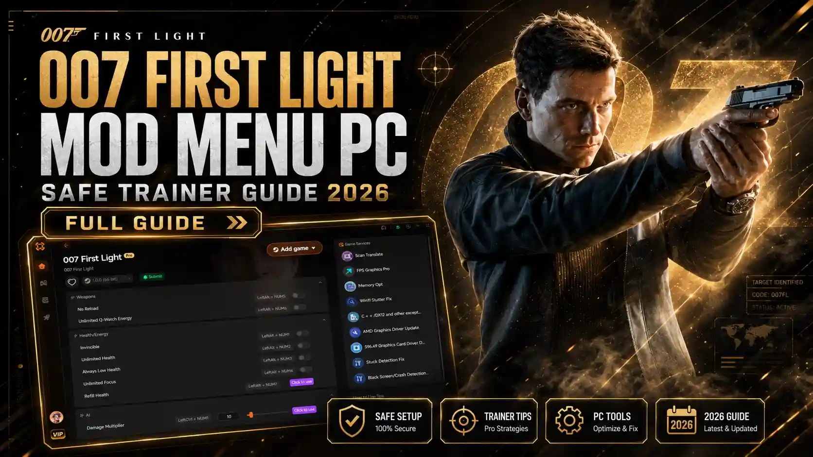 007 First Light Mod Menu PC: Safe Trainer Guide 2026