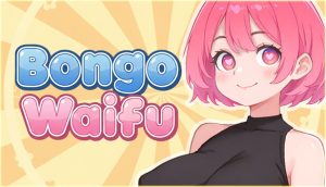 Best Bongo Waifu Trainer & Mods