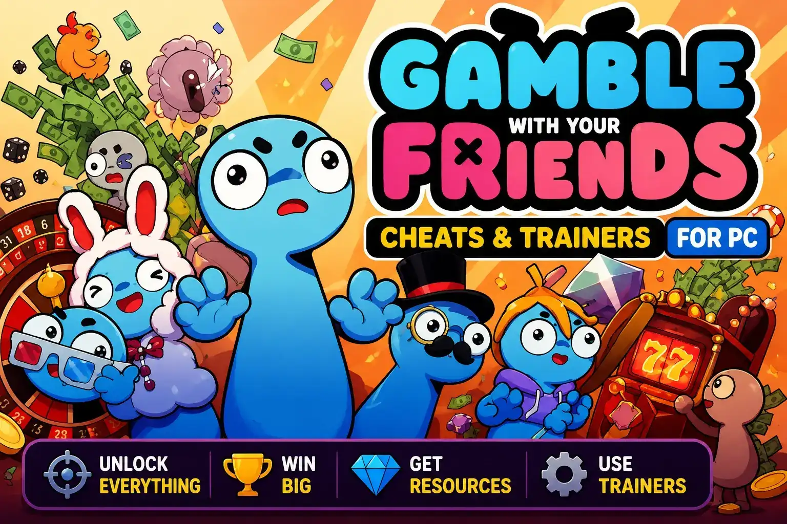 Gamble with Your Friends Cheats and Trainers for PC